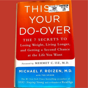Book: This Is Your Do-Over by Dr. MICHAEL F. ROIZEN, M.D.